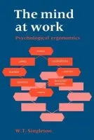 Mind at Work - Singleton, W. T.