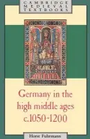 Germany in the High Middle Ages - Fuhrmann, Horst (Universitat Regensburg, Germany)