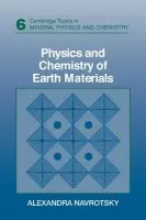 Physics and Chemistry of Earth Materials - Navrotsky, Alexandra