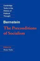 Bernstein: The Preconditions of Socialism - Bernstein, Eduard