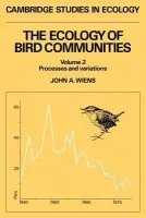 Ecology of Bird Communities - Wiens, John A. (Colorado State University)
