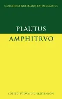 Plautus: Amphitruo - Plautus