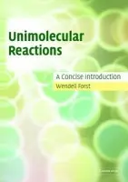 Unimolecular Reactions - Forst, Wendell (Universite de Bordeaux)