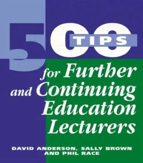 500 Tips for Further and Continuing Education Lecturers - Anderson, David