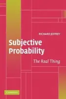 Subjective Probability - Jeffrey, Richard (Princeton University, New Jersey)