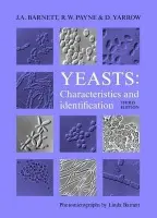 Yeasts: Characteristics and Identification - Barnett, J. A. (University of East Anglia) a Payne, R. W. (Institute of arable Crops Research (IACR), Rothamsted, UK) a Yarrow, D. (Centraalbureau voor Schimmelcultures, The Netherlands)
