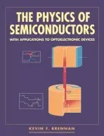 Physics of Semiconductors - Brennan, Kevin F. (Georgia Institute of Technology)