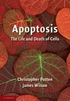 Apoptosis - Potten, Christopher (University of Manchester) a Wilson, James (University of London)