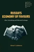 Russia's Economy of Favours - Ledeneva, Alena V. (University of London)