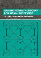 Applied Neural Networks for Signal Processing - Luo, Fa-Long a Unbehauen, Rolf (Friedrich-Alexander-Universitat Erlangen-Nurnberg, Germany)