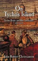 On Tycho's Island - Christianson, John Robert (Luther College, Iowa)