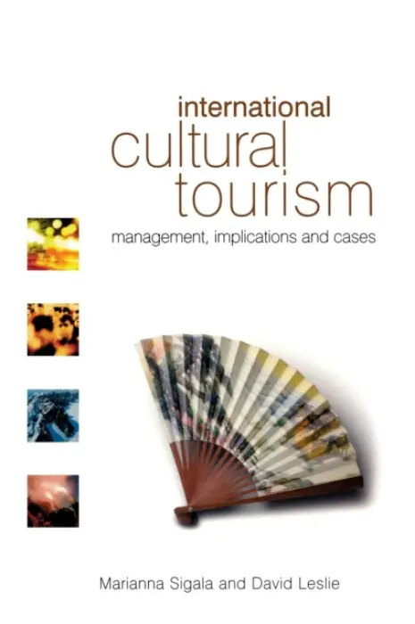 International Cultural Tourism - Leslie, David a Sigala, Marianna