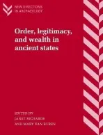 Order, Legitimacy, and Wealth in Ancient States