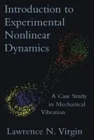 Introduction to Experimental Nonlinear Dynamics - Virgin, Lawrence N. (Duke University, North Carolina)