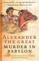 Alexander The Great - Phillips, Graham