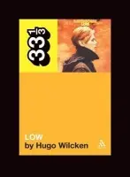 David Bowie's Low - Wilcken, Hugo
