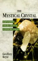 Mystical Crystal - Keyte, Geoffrey