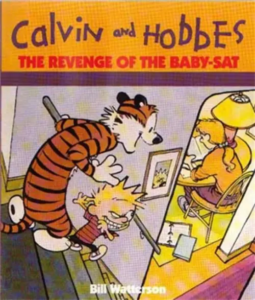 The Revenge Of The Baby-Sat - Bill Watterson