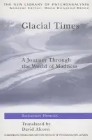 Glacial Times - Resnik, Salomon