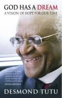 God Has A Dream - Tutu, Desmond