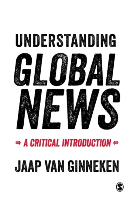 Understanding Global News - van Ginneken, Jaap