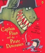 Captain Flinn and the Pirate Dinosaurs - Andreae, Giles