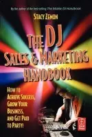 DJ Sales and Marketing Handbook - Zemon, Stacy