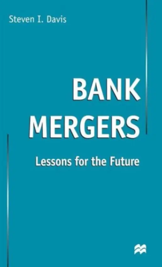 Bank Mergers - Davis, S.
