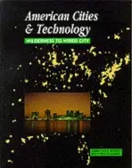 American Cities and Technology - Roberts, Gerrylynn K. a Steadman, Philip
