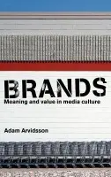 Brands - Arvidsson, Adam (University of Copenhagen, Denmark)