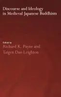 Discourse and Ideology in Medieval Japanese Buddhism