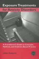 Exposure Treatments for Anxiety Disorders - Rosqvist, Johan
