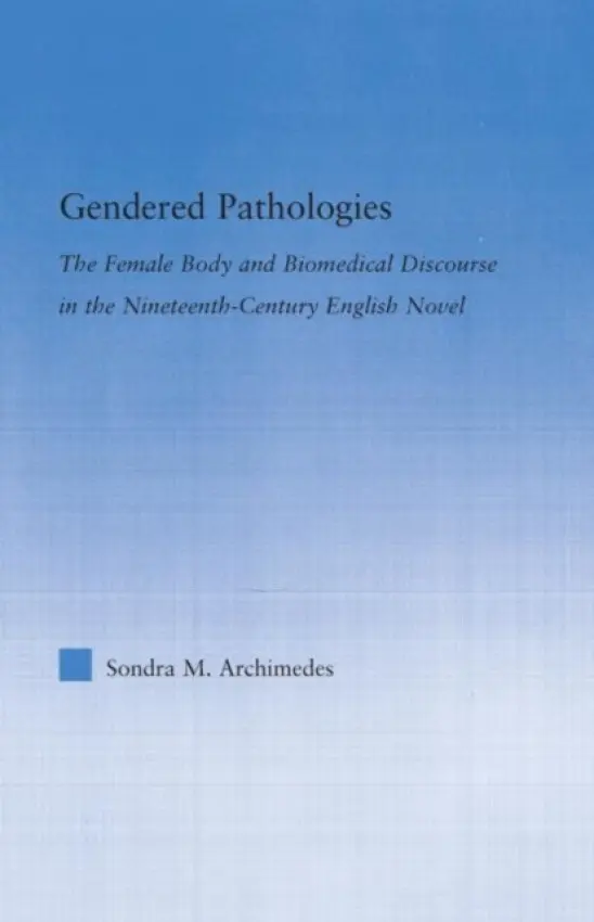 Gendered Pathologies - Archimedes, Sondra