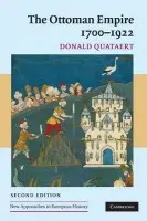 Ottoman Empire, 1700-1922 - Quataert, Donald (State University of New York, Binghamton)