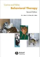 Canine and Feline Behavior Therapy - Hart, Benjamin L. (University of Californis at Davis) a Hart, Lynette A. (University of Californis at Davis) a Bain, Melissa (University of Californis at Davis)