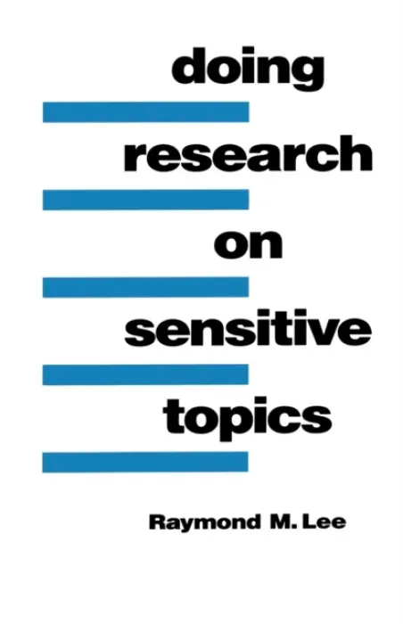 Doing Research on Sensitive Topics - Lee, Raymond