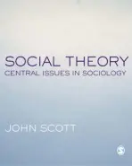 Social Theory - Scott, John
