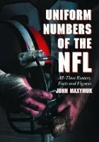 Uniform Numbers of the NFL - Maxymuk, John