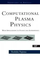 Computational Plasma Physics - Tajima, Toshi