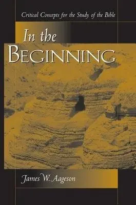 In The Beginning - Aageson, James