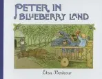 Peter in Blueberry Land - Beskow, Elsa