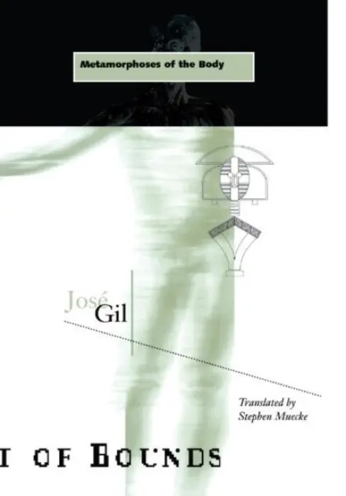 Metamorphoses of the Body - Gil, Jose