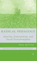 Radical Pedagogy - Bracher, M.