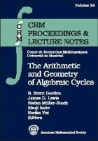 Arithmetic and Geometry of Algebraic Cycles