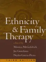 Ethnicity and Family Therapy, Third Edition