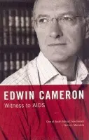 Witness to Aids - Cameron, Edwin