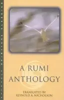 Rumi Anthology - Rumi, Jelaluddin
