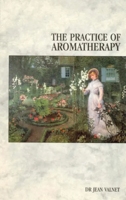 Practice Of Aromatherapy - Valnet, Dr Jean