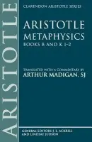 Aristotle: Metaphysics Books B and K 1-2 - Aristotle