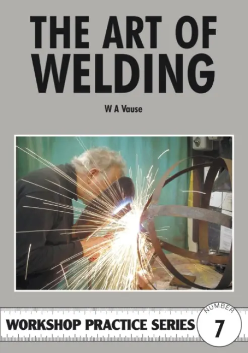 Art of Welding - Vause, W.A.
